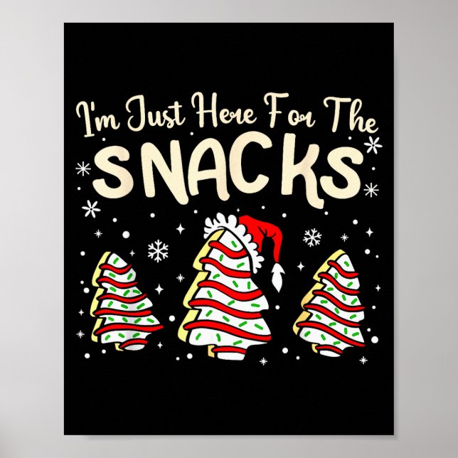 Poster I'm Just Here For The Snacks Christmas Cakes Debbi (Frente)