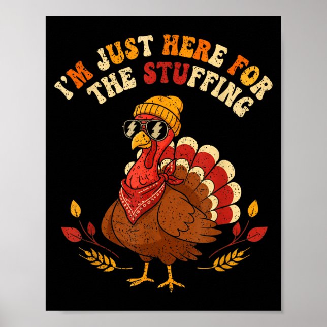 Poster I'm Just Here For The Stuffing Thanksgiving Love  (Frente)