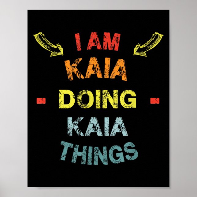 Poster I'm Kaia Doing Kaia Things Cool Funny Christmas Gi (Frente)