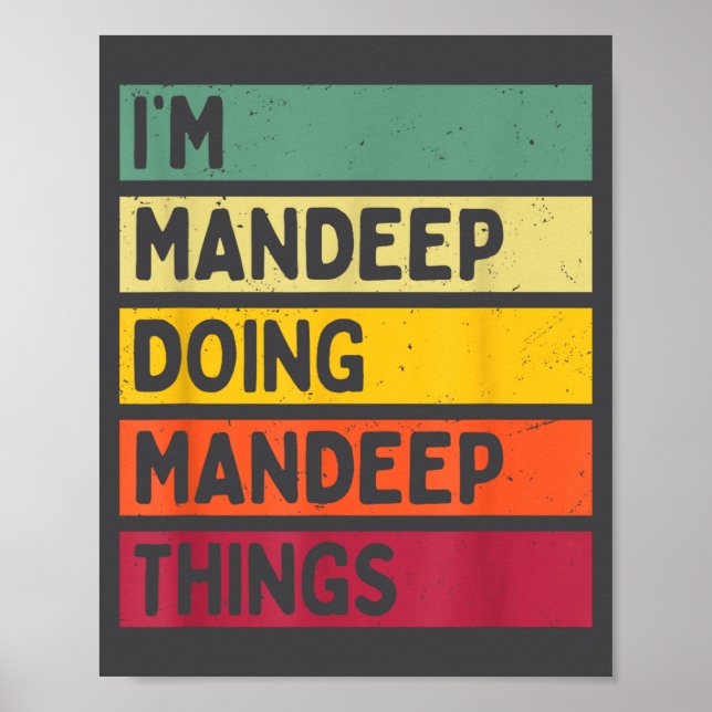 Poster I'm Mandeep Doing Mandeep Things Funny D Quote  (Frente)