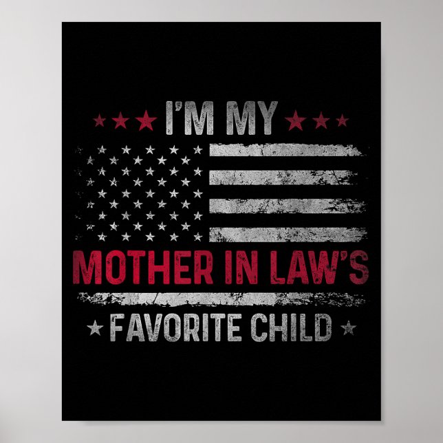 Poster I'm My Mother In Law's Favorite Child Funny Family (Frente)