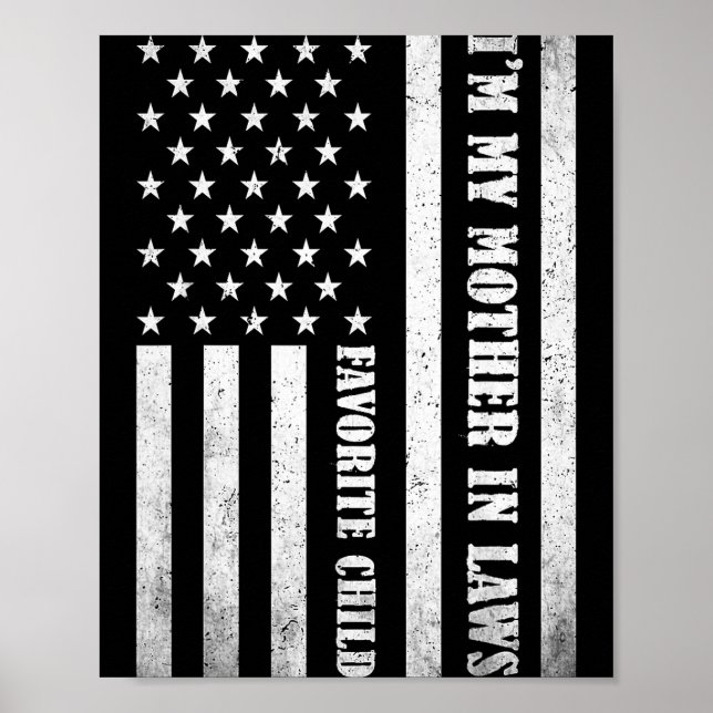 Poster I'm My Mother In Laws Favorite Child Funny Parent  (Frente)