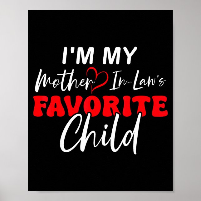 Poster I'm My Mother In Law's Favorite Child Retro  (Frente)