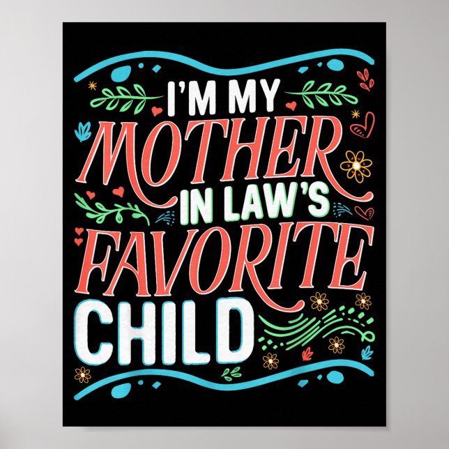 Poster I'm My Mother In Laws Favorite Child Son In Law An (Frente)