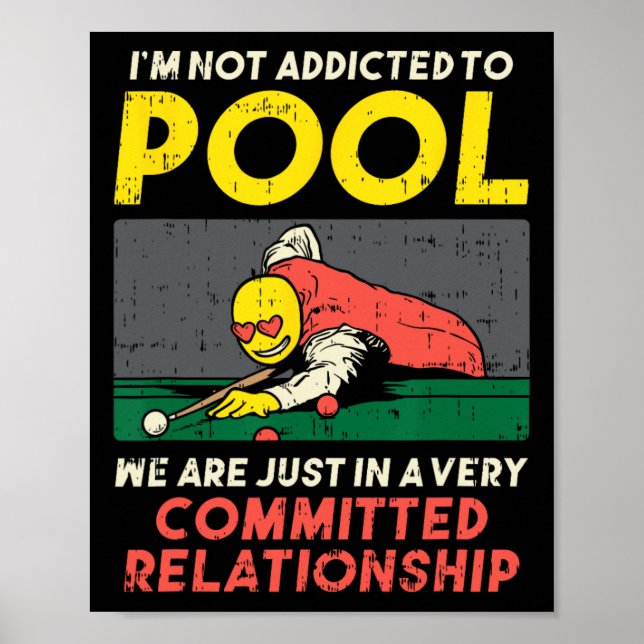 Poster Im Não Viciado Em Piscina Player Snooker Billiards (Frente)