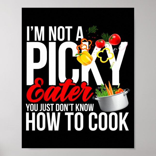 Poster I'm Not A Cky Eater Funny Food Humor Foodie Gift  (Frente)