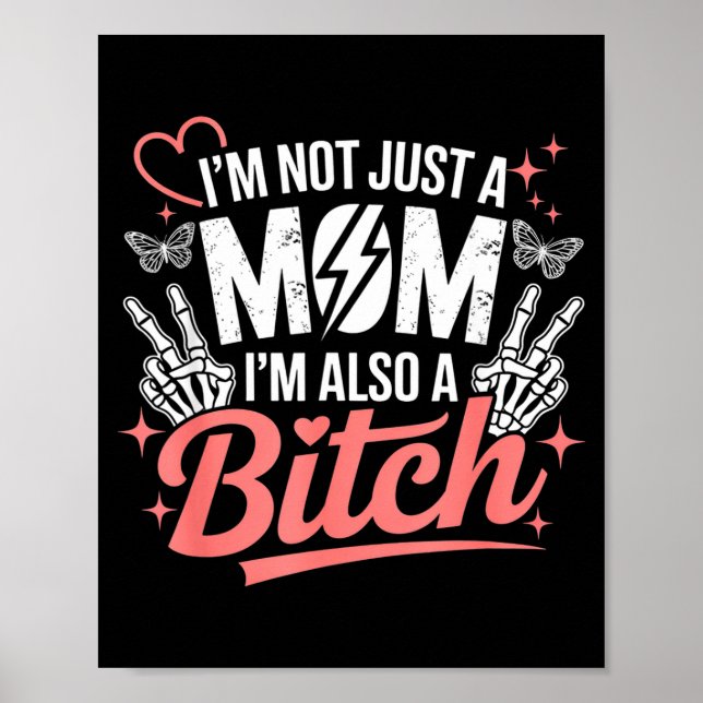 Poster I'm not just a mom i'm also a funny mother's day  (Frente)