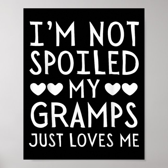 Poster I'm Not Siled My Gramps Just Loves Me Funny Granhi (Frente)