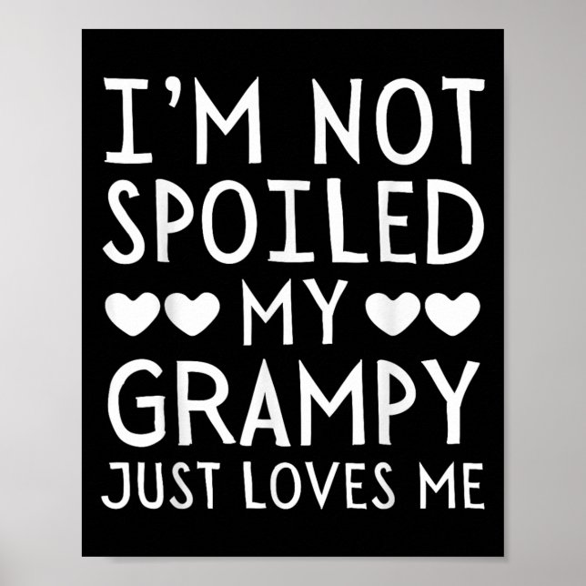 Poster I'm Not Siled My Grampy Just Loves Me Funny Granhi (Frente)