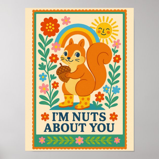 Poster I'm nuts about you Ardilla (Frente)