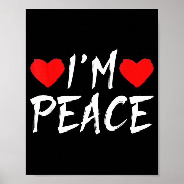 Poster I'm Peace Funny Couples Tee Valentine's Day Couple (Frente)