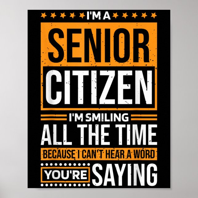Poster I'm Senior Citizen I'm Smiling All The Time, Senio (Frente)