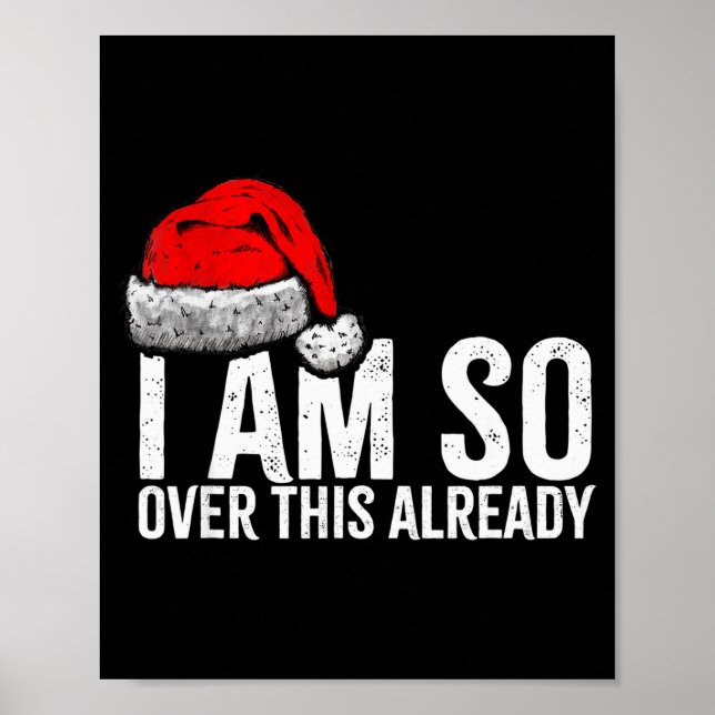 Poster I'm So Over This Already, Funny Inappropriate Chri (Frente)