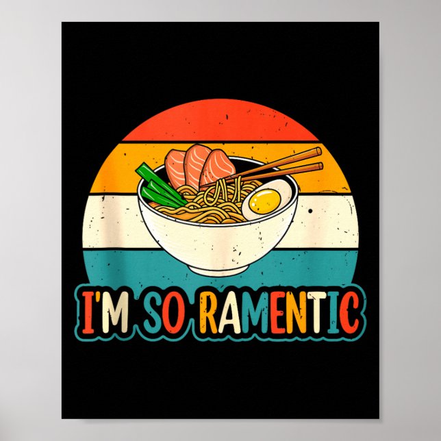 Poster I'm So Ramentic - Matching Couple Ramen Noodles Lo (Frente)