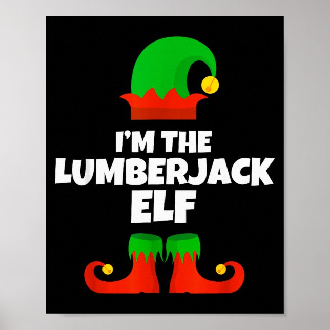Poster I'm The Lumberjack Elf Family Pajama Christmas Fun (Frente)