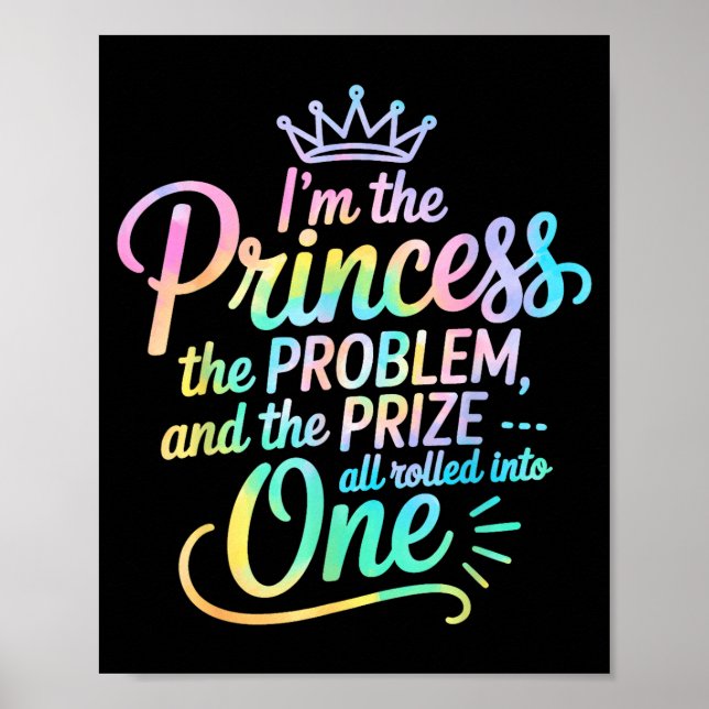 Poster I'm The Princess The Problem And The Prize All Rol (Frente)