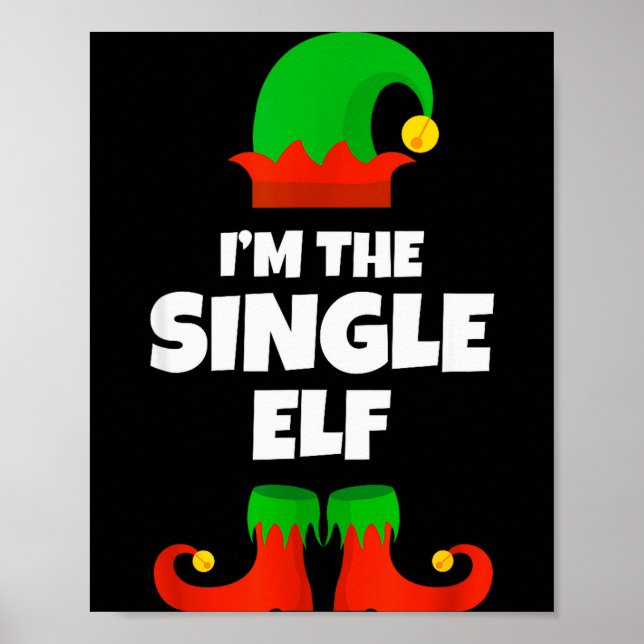 Poster I'm The Single Elf Family Pajama Christmas Funny  (Frente)