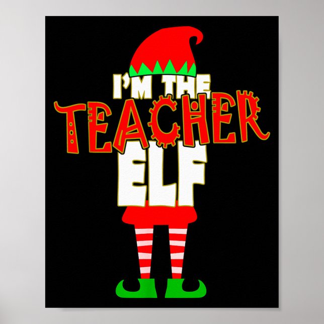 Poster I'm The Teacher Elf Christmas Matching Elves Famil (Frente)