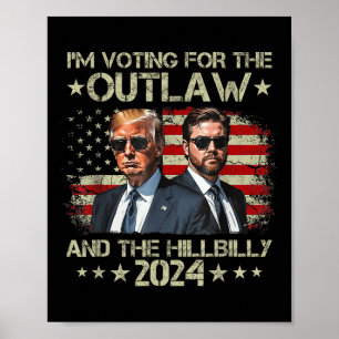 Poster Im Voting For The Outlaw &the Hillbilly 2024 P