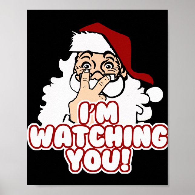 Poster Im Watching You Christmas Santa Claus T Shirt  (Frente)
