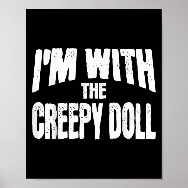 Poster I'm With The Creepy Doll Funny Matching Halloween  (Frente)