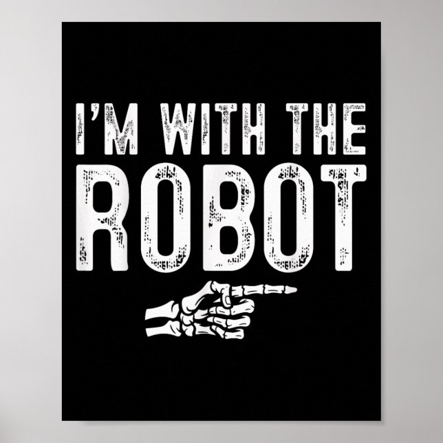 Poster I'm With The Robot Easy Costume Halloween Couples  (Frente)