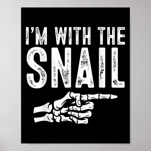 Poster I'm With The Snail Easy Costume Halloween Couples  (Frente)