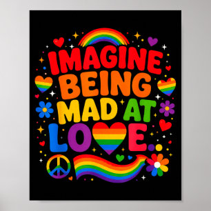 Poster Imagine estar louco com o arco-íris da igualdade d