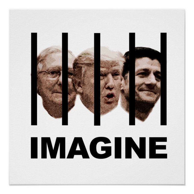 Pôster Imagine Trump, McConnell e Ryan atrás de Bares (Frente)