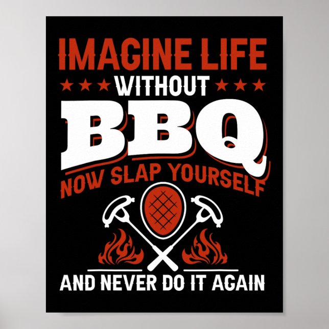 Poster Imaginem A Vida Sem Churrasco Agora Virem-Se E Nev (Frente)