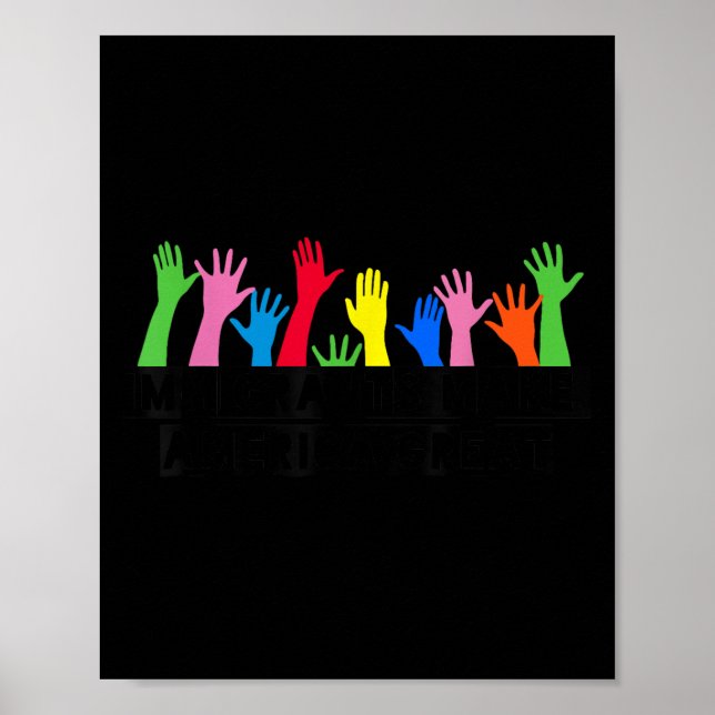 Poster Imigrantes fazem Excelente na América (Frente)