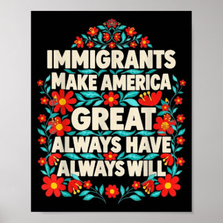 Poster Imigrantes tornam a américa grande sempre terão di