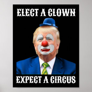 Poster Impeach Anti-Trump Eleve Um Palhaço Esperando Um C