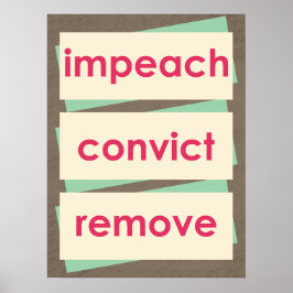 Poster Impeach Convict Remove 1950s Style