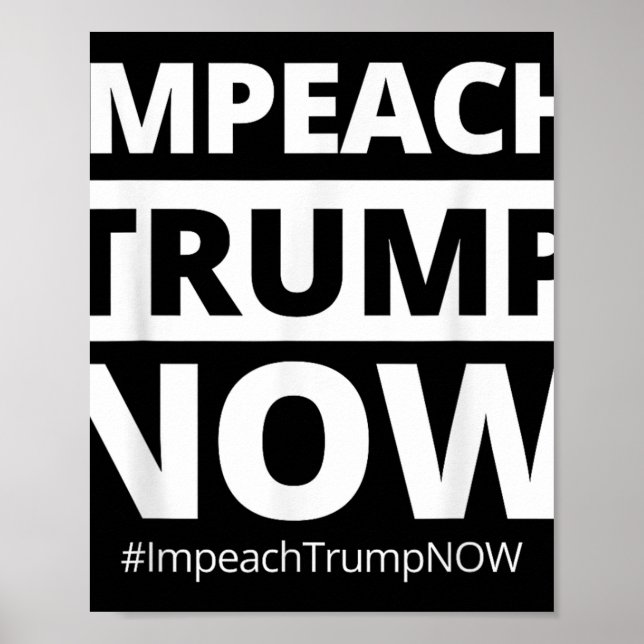 Poster Impeach Trump Agora Engraçado Trendência (Frente)