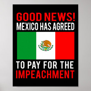 Poster Impeachment Trump México Paga Pelo Impeachment Not