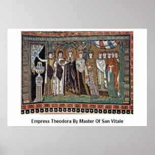 Pôster Imperatriz Theodora pelo mestre de San Vitale