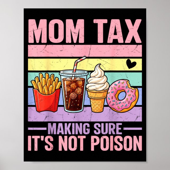 Poster Imposto da Mãe Engraçada Garantindo que Não seja u (Frente)