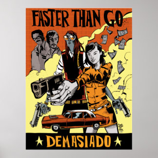 Poster Impressão/Poster mais rápido que ir