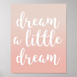 Poster Imprimir Citação Sonhe Um Pouco Rosa Ombre