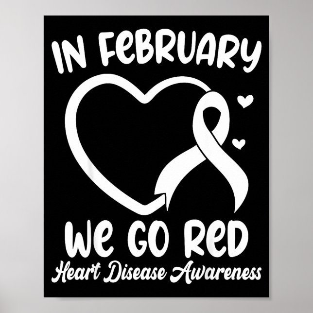 Poster In February We Go Red Heart Disease Awareness Mont (Frente)