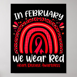 Poster In February We Wear Red Rainbow Heart Disease Awar