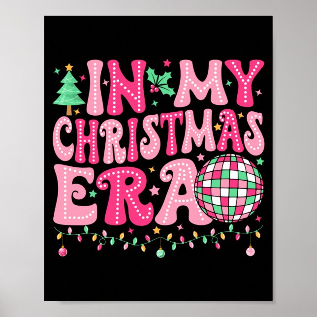 Poster In My Christmas Era Merry Christmas Tree Xmas Cute (Frente)