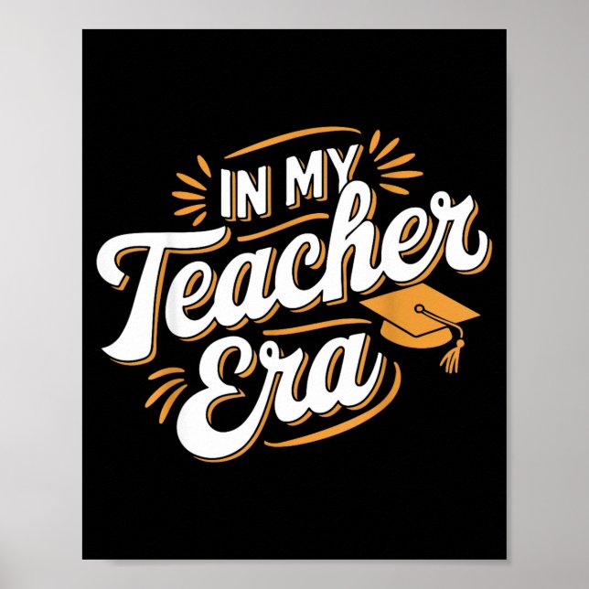 Poster In My Teacher Era Insrational Quote Gift Tee  (Frente)