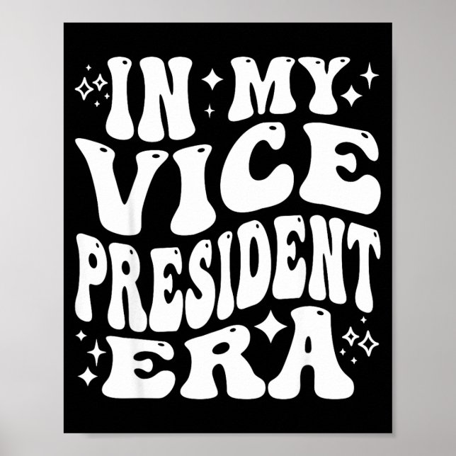 Poster In My Vice President Era, Funny Vp Club Officer Le (Frente)