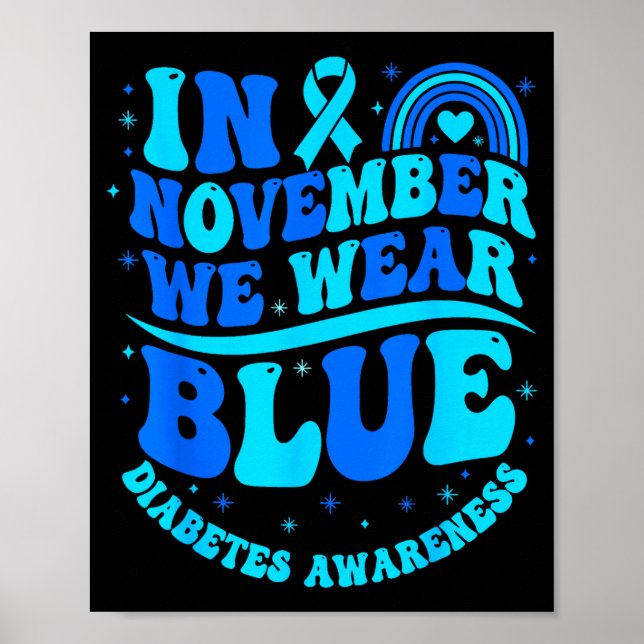 Poster In November We Wear Blue Diabetes Awareness Ribbon (Frente)
