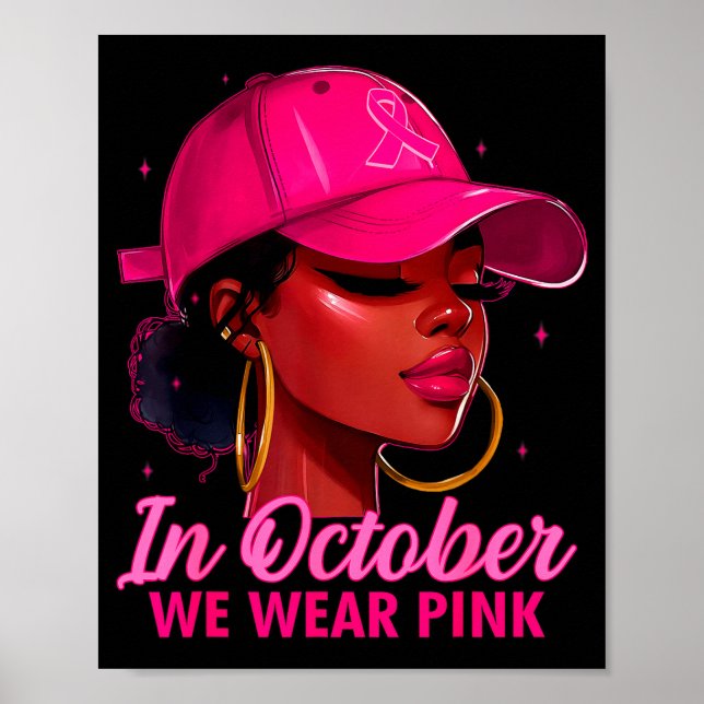 Poster In October We Wear Nk Black Women Breast Cancer Aw (Frente)