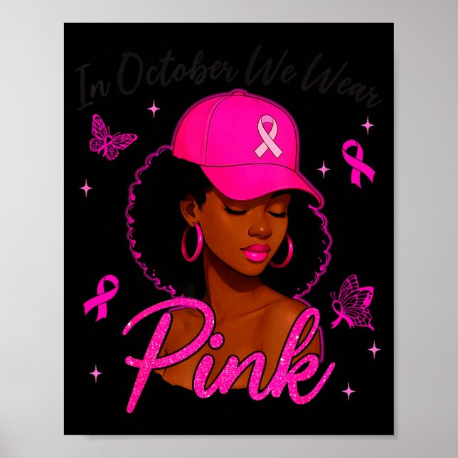 Poster In October We Wear Nk Black Women Breast Cancer Aw (Frente)