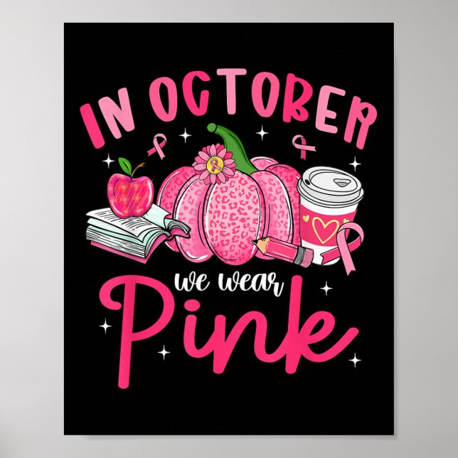Poster In October We Wear Nk Breast Cancer Awareness Teac (Frente)