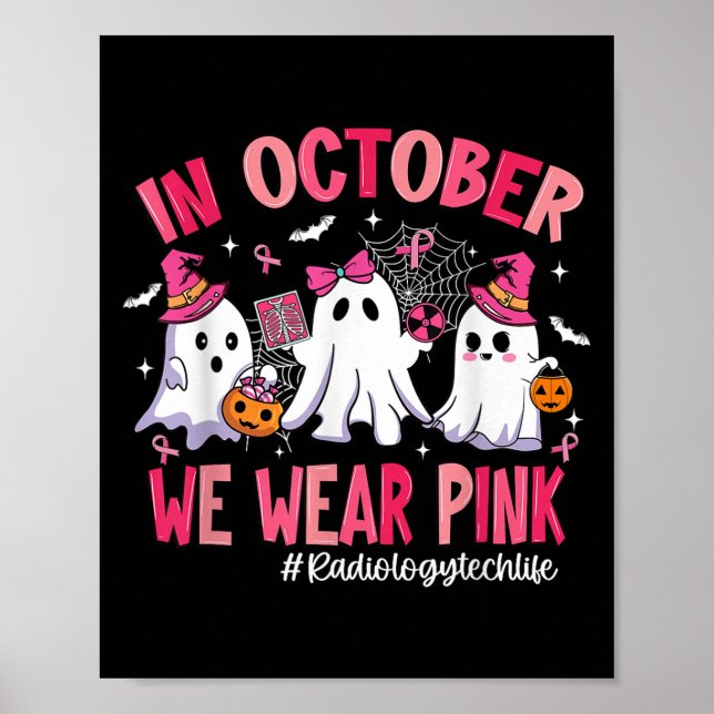 Poster In October We Wear Nk Radiology Tech Life Breast C (Frente)